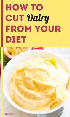 a white bowl filled with dairy and the words how to cut out dairy from your diet