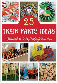 the 25 train party ideas are great for any child's birthday or baby shower