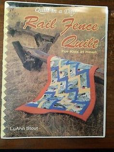 the book called quilt in a day rail fence quilts