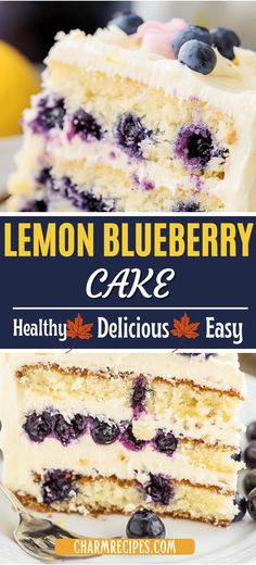 lemon blueberry cake on a white plate with the title text overlay reads, lemon blueberry cake healthy delicious easy