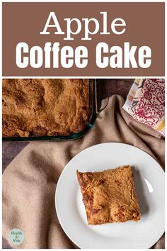 Slice of apple coffee cake next the the entire pan. Brown Sugar Crumble Topping, Fresh Apple Recipes, Cake With Apples, Apple Coffee Cake, Breakfast Coffee Cake, Apple Coffee, Apples And Cinnamon, Apple Coffee Cakes, Apple Recipe