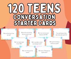 ten conversation starter cards with the text 120 teens conversation starter cards