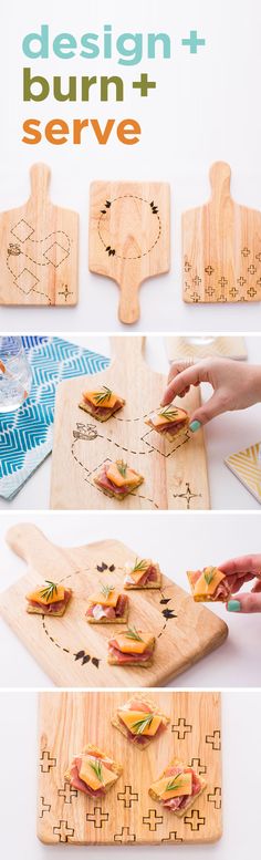 the instructions to make a wooden cutting board with sandwiches on it, and then cut them into small pieces