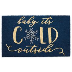 baby it's cold outside door mat