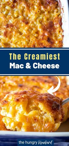 the creamy mac and cheese casserole is ready to be eaten