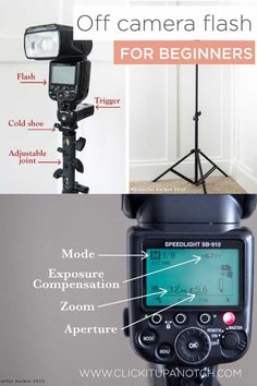 a camera flash and tripod with the words off camera flash for beginners on it