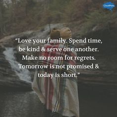 a person standing in front of a waterfall with a hat on their head and the words love your family spend time, be kind & serve one another make no room for