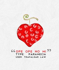 a red heart with the words ope ope no mi type paramecia user trafalgar law