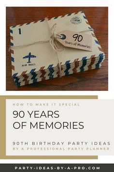 an envelope with the words 90 years of memories written on it