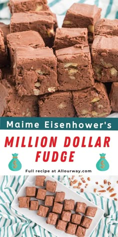 chocolate fudge brownies stacked on top of each other with text overlay that reads, mamie eisenhower's million dollar fudge