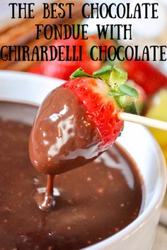 the best chocolate fondue with ghirardeli chocolate is in a white bowl