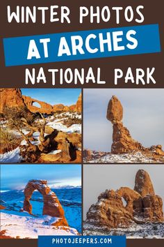 winter photos at arches national park in the snow with text overlay that reads, winter photos at arches national park