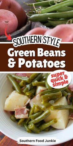 the southern style green beans and potatoes recipe is shown on a plate with other vegetables