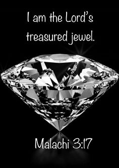 a diamond with the words i am the lord's treasure jewel in front of it