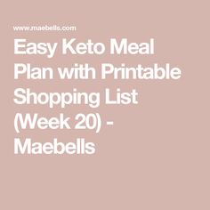 Easy Keto Meal Plan with Printable Shopping List (Week 20) - Maebells Low Carb Dinners, Salmon And Broccoli, Beans And Sausage, Easy Keto Meal Plan, Keto Grocery List, Printable Shopping List, Bacon Egg And Cheese, Keto Taco, Pizza Flavors