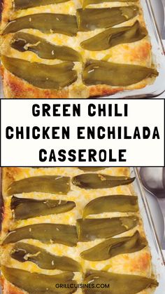 green chili chicken enchilada casserole is shown in two pans