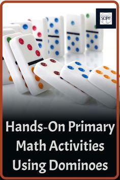 hands - on primary math activities using dominos to practice addition skills for children and adults