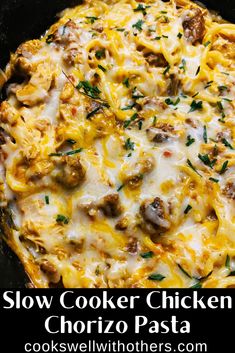 slow cooker chicken chorizo pasta in a black skillet with text overlay