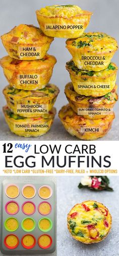 egg muffins are stacked on top of each other with the words, easy low carb egg muffins