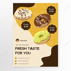 a poster with donuts on it that reads fresh taste for you, from $ 20 to $ 30