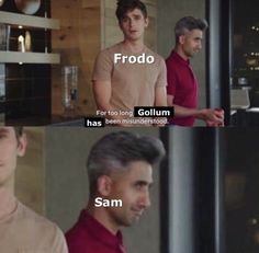 two men standing next to each other with the words frodo and gollium