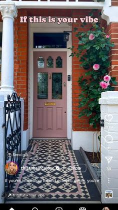 a pink door with the words if this is your vibe on it