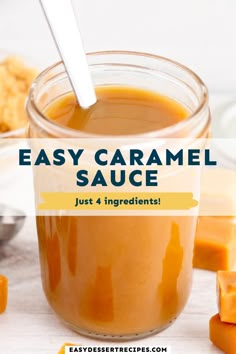 homemade caramel sauce in a jar with text overlay that reads easy caramel sauce just 4 ingredients