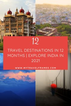 travel destinations in 12 months explore india in 2021