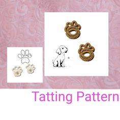 three different types of earrings with the words tatting patterns on them in pink and white