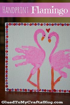 two pink flamingos painted on canvases with the words handprint flamingo over them