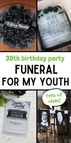 DIY funeral for my youth birthday party ideas Over The Hill 30th Birthday, Rip 40s Birthday Party, Themed 30th Birthday Party Ideas, 30th Birthday Drink Ideas, 30th Birthday Ideas For Women Themes Black, Rip Twenties Birthday Decorations, Over The Hill Party Ideas For Men, Funny 30th Birthday Ideas, Mens 30th Birthday Ideas Party Themes