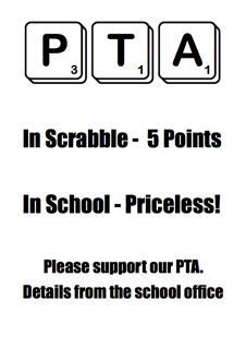 a poster with the words in scrabble - 5 points in school - price please support our pta details from the school office