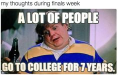 When you’re trying to accept your fate after a particularly rough finals week: | 24 Struggles Only People Who Have Gone Through Finals Week Will Understand Funny College Memes, College Finals, Student Problems, Relationship Topics, Funny School