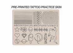 a sheet of paper that has different types of tattoos on it and the words, pre - printed tattoo practice skin