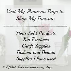 an advertisement with flowers in vases and the words visit my amazon page to shop my favorite household products kal products craft supplies fashion and beauty supplies