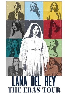 the eras tour poster for lana del rey