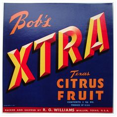 an advertisement for bob's extra citrus fruit from the early 1900's is shown