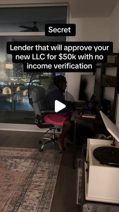 a person sitting at a desk in front of a window with the words secret lender that will approval your new llc for $ 5k with no