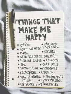 a notepad with writing on it that says things that make me happy