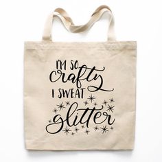 i'm so craftsy i sweat glitter tote bag