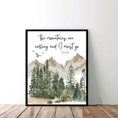 the mountains are calling and i must go bible verse printable wall art - christian decor