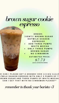 an advertisement for brown sugar cookie espresso, with information about the drink and ingredients