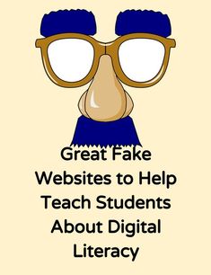 the words great fake website to help teach students about digital literacy