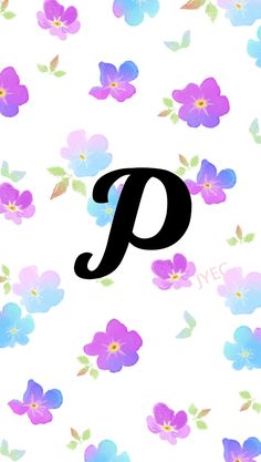 the letter p is surrounded by flowers and leaves on a white background with pink, blue, and purple flowers