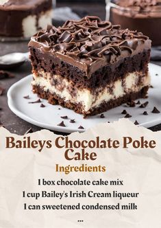 an advertisement for bailey's chocolate poke cake on a plate with other desserts in the background