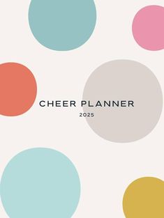 a planner with pastel circles on it and the words cheer planner written in black