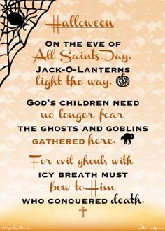 a halloween poem with an image of a spider web and the words, on the eve of all saints day jack - o - lanterns light the way