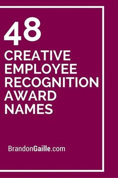 the words, 48 creative employee recognition award names are in white on a purple background