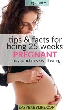 pregnant woman's belly with the title tips & facts for being 25 weeks pregnant