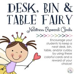 This is a fantastic system to keep desks, bins, tables and/or cubbies nice and tidy in your classroom! Every so often, leave one of these colorful & cheerful notes along with a special treat on top of a desk or in a bin or cubby that is very neat, clean and organized. Watch your students' exc... Classroom Fairy, Desk Fairy, Neat Desk, Class Routine, Teacher Helper, Behavior Interventions, Behaviour Management, School Info, Student Behavior